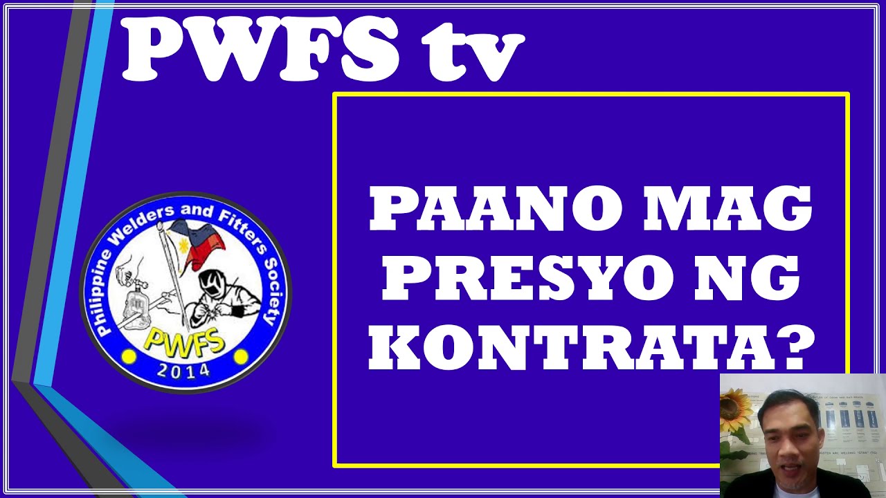 PAANO MAG PRESYO NG KONTRATA (STEEL WORK) - #PWFSTV