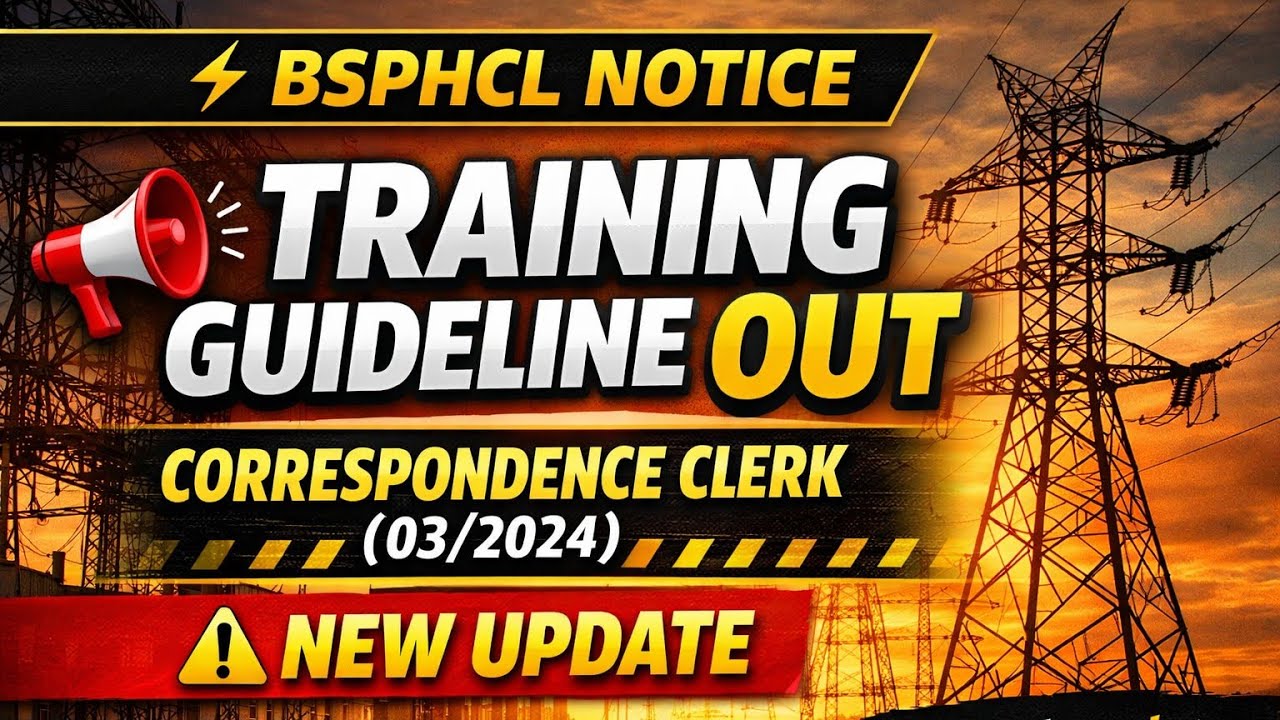 BSPHCL NEW NOTICE REGARDING TRAINING FOR THE POST OF CORRESPONDENCE CLERK (03/2024) ✅New Guideline⚠️