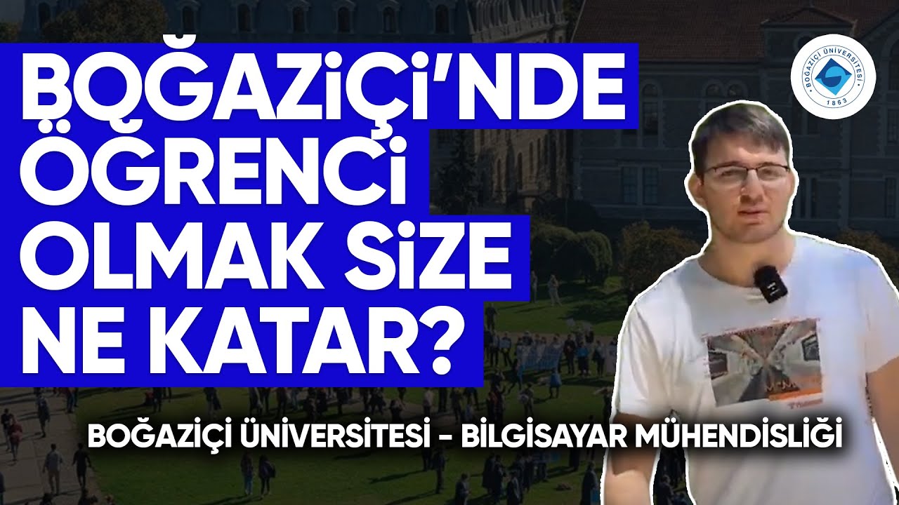 Boğaziçi Bilgisayar Mühendisliği ile İlgili Bilmeniz Gerekenler