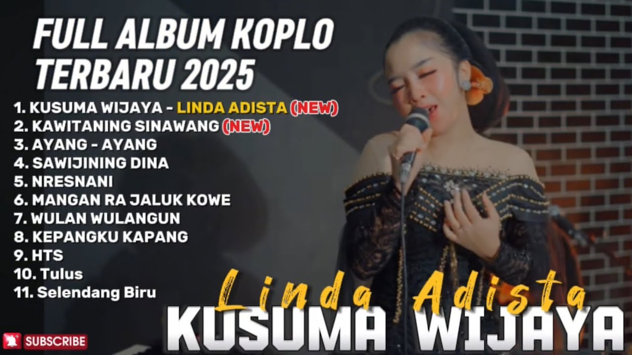 KUSUMA WIJAYA - LINDA ADISTA FULL ALBUM TERBARU DANGDUT KOPLO TERBARU 2025