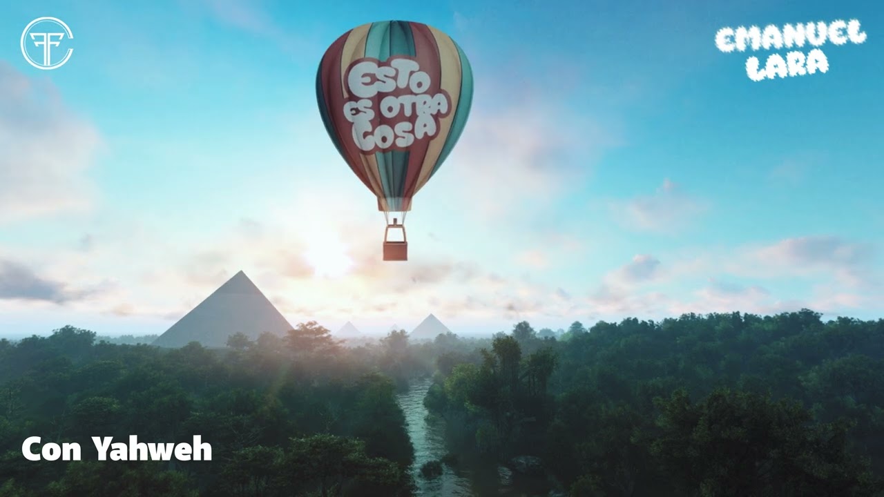 Emanuel Lara - Con Yahweh (Official Concept Video) | Esto Es Otra 💿🎈🪂