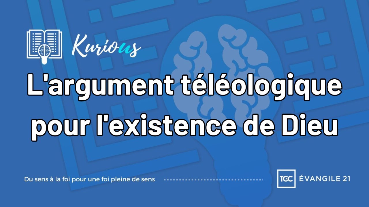L'argument téléologique pour l'existence de Dieu