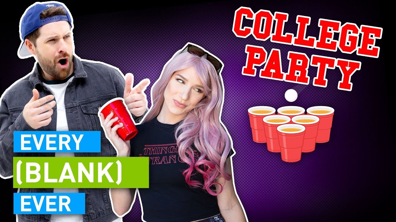 Every College Party Ever