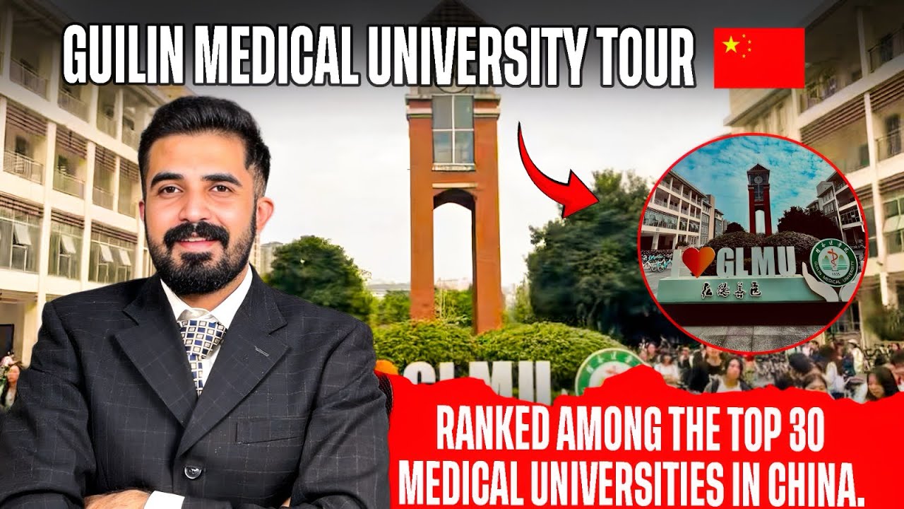 GUILIN Medical Universitiy Complete Tour.Ranked among Top 30 Universities in China#China#Mbbs