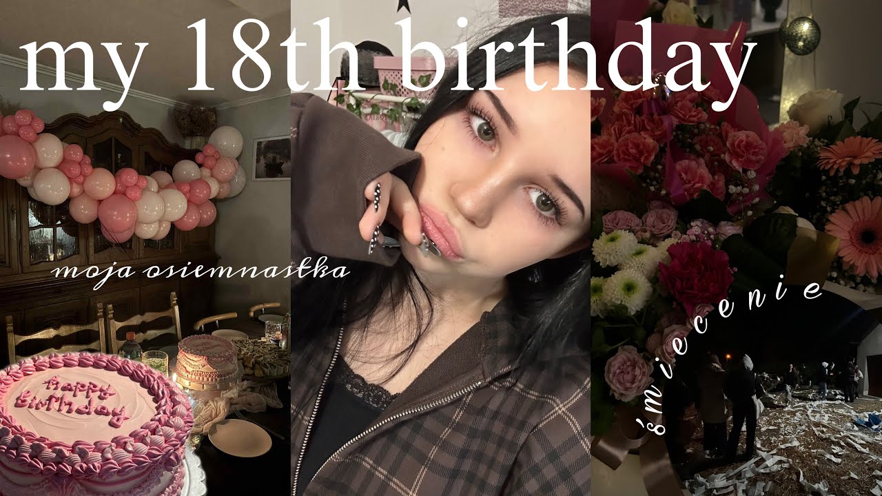 moja osiemnastka|przygotowania|vlog