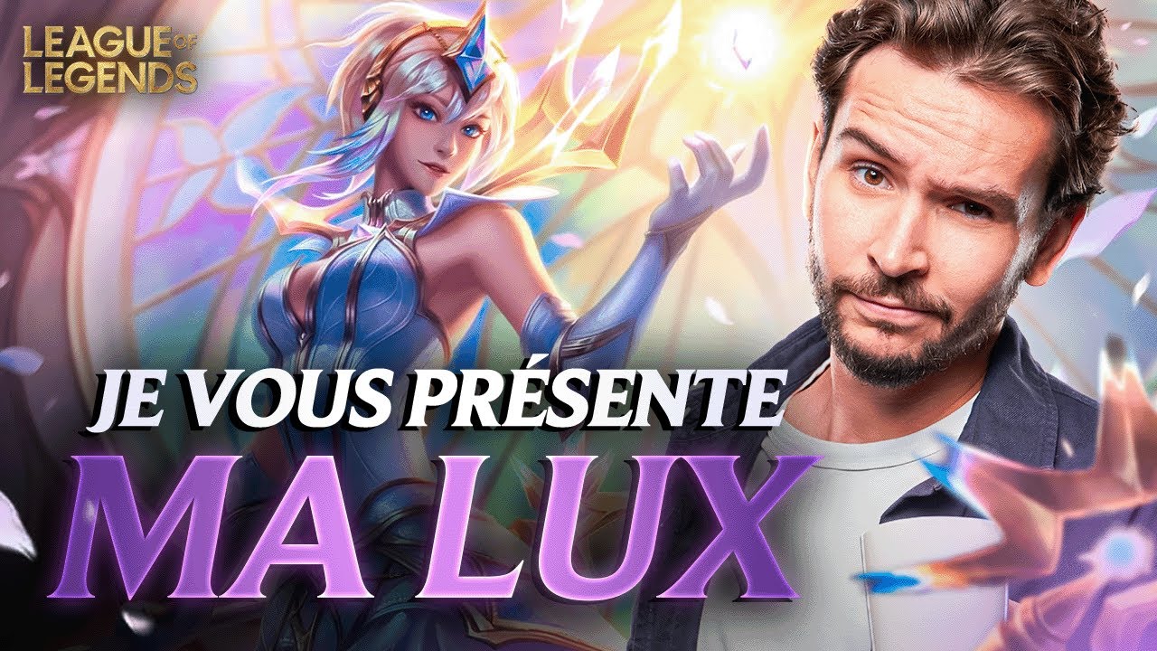 VOULEZ-VOUS RENCONTRER MA LUX ? (Je joue Xerath aussi)