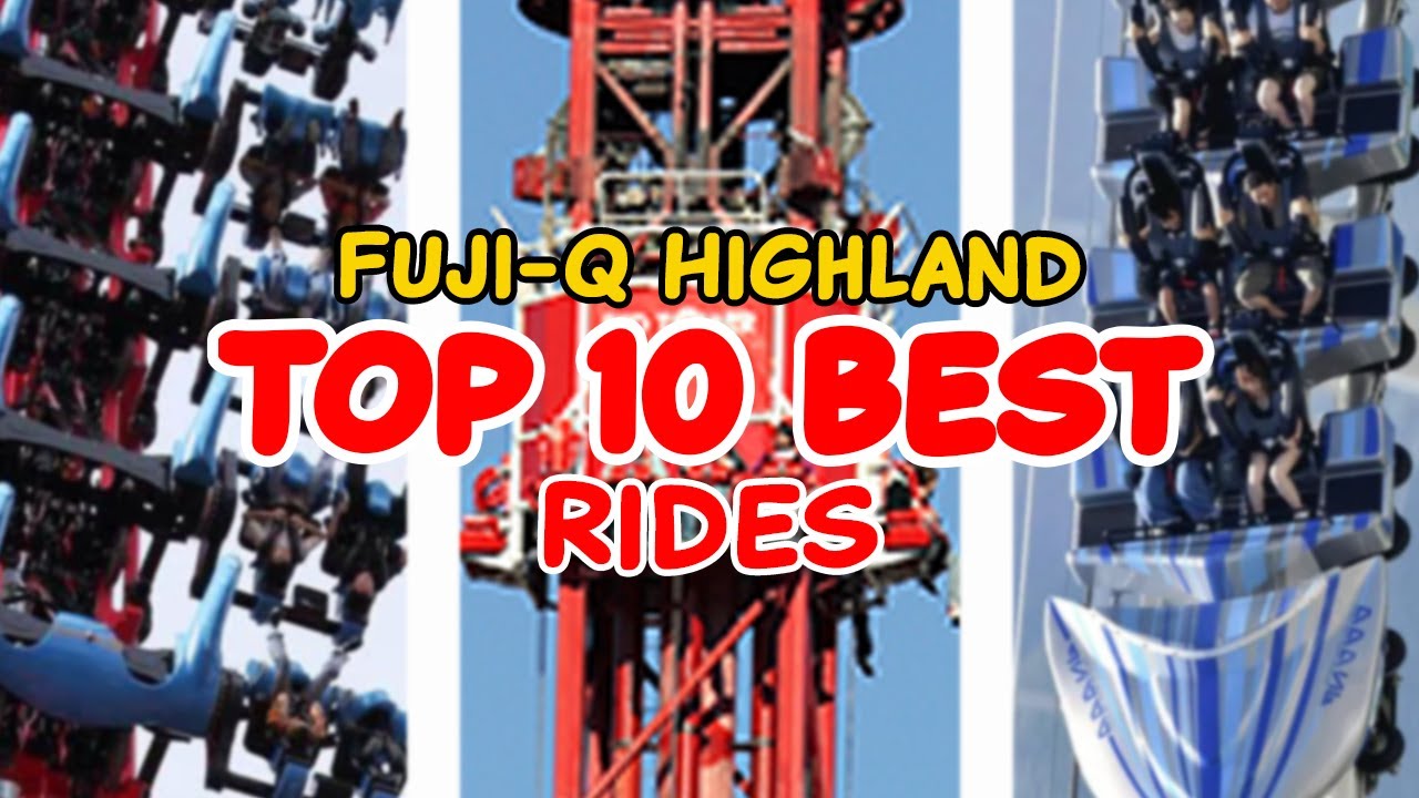 Top 10 rides at Fuji-Q Highland - Fujiyoshida, Japan | 2022