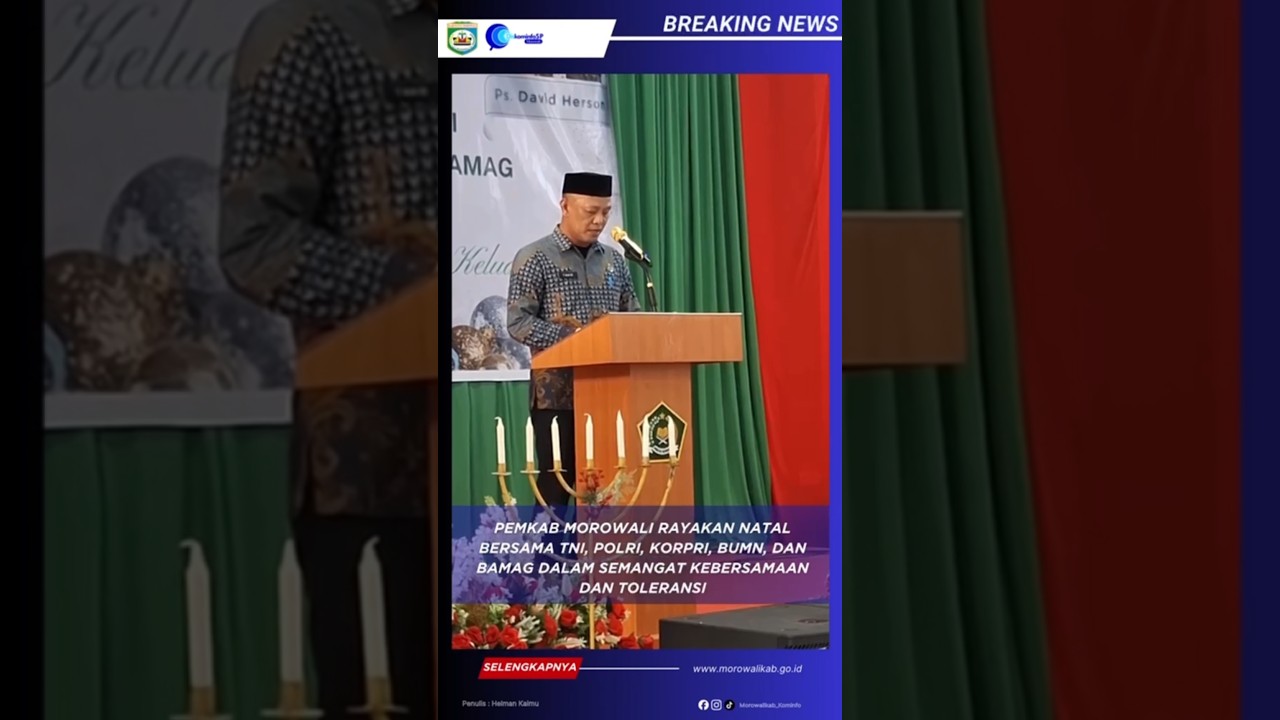 PEMKAB MOROWALI RAYAKAN NATAL BERSAMA TNI POLRI KORPRI  BUMN  DAN BAMAG DALAM KEBERSAMAAN TOLERANSI