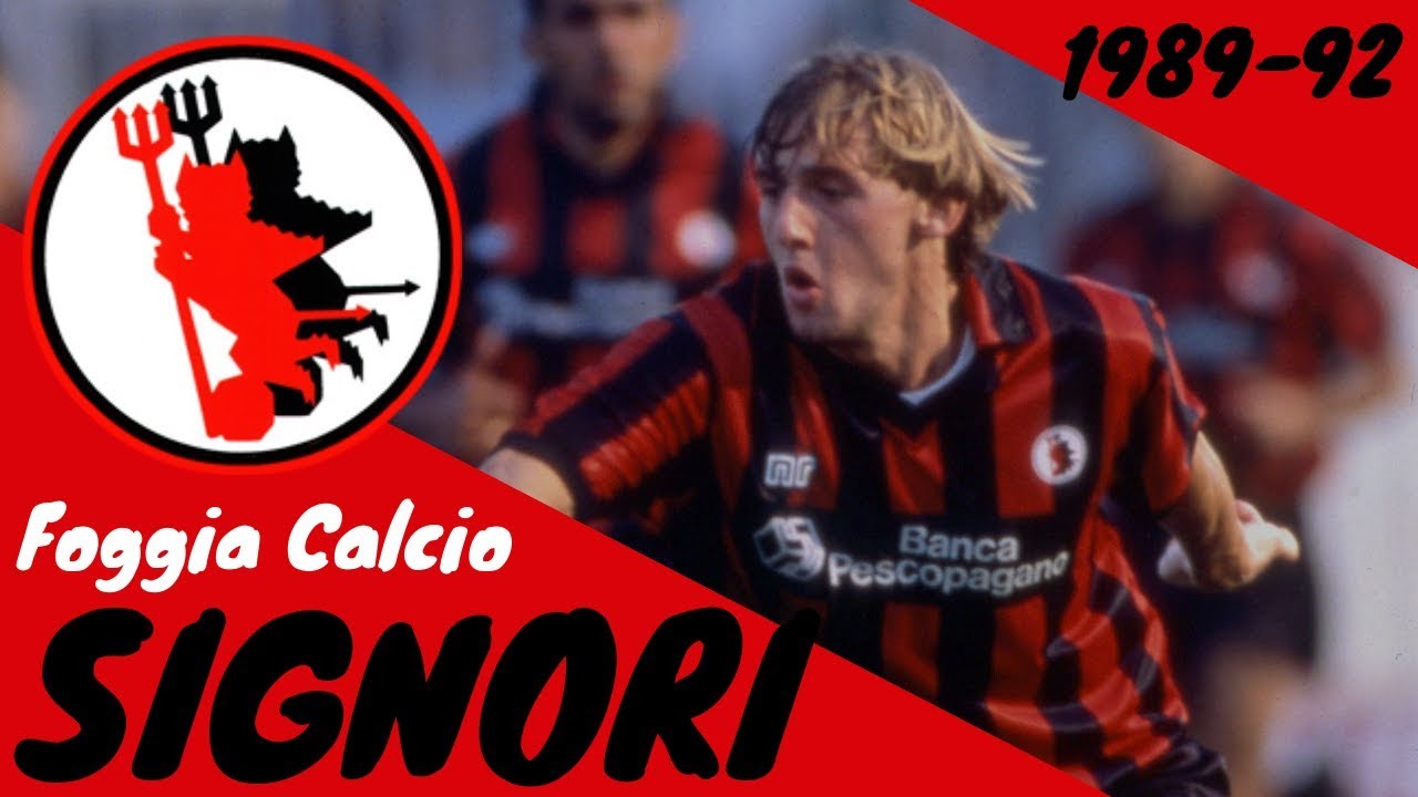 Giuseppe Signori | Foggia Calcio | 1989-1992