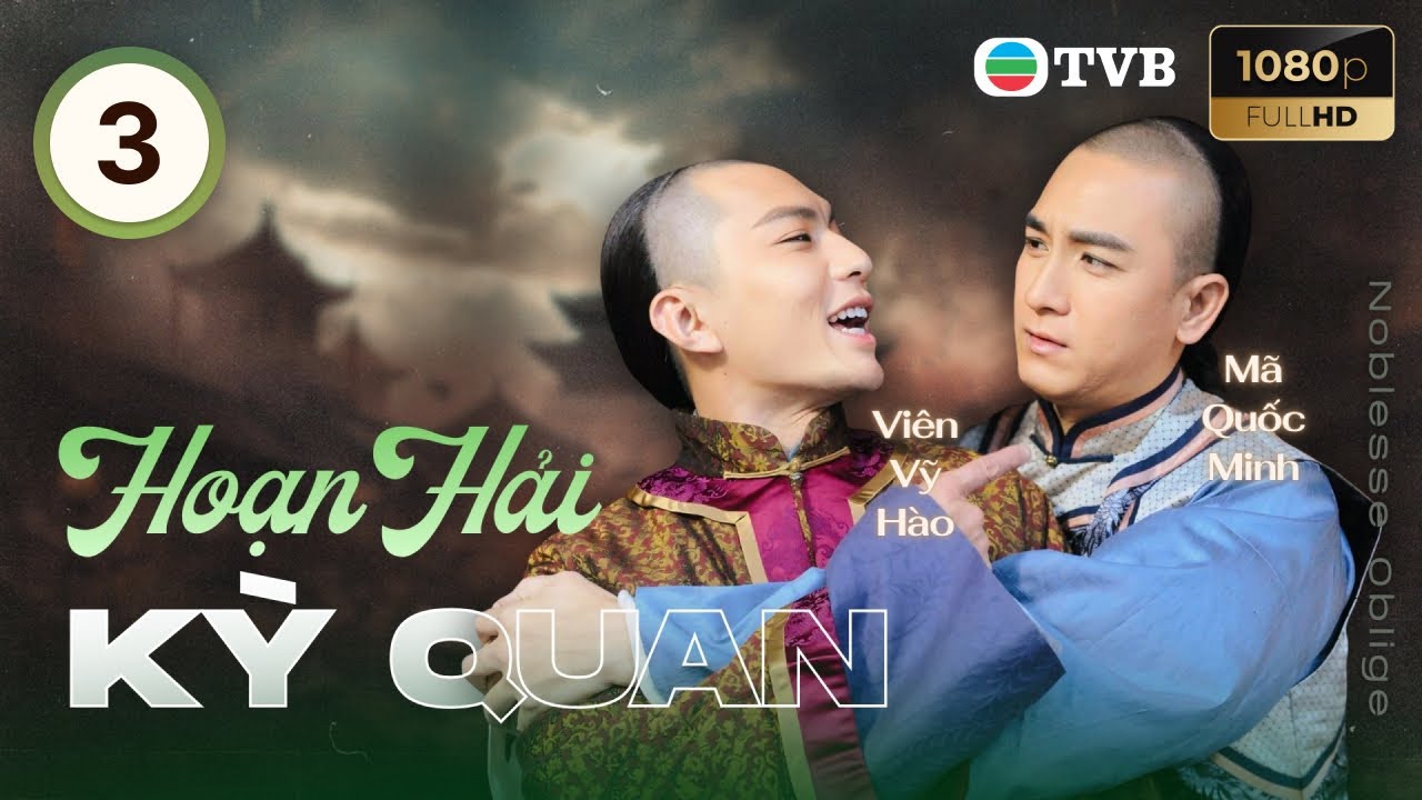 Phim TVB lồng tiếng Hoạn Hải Kỳ Quan 3/21 | Mã Quốc Minh, Dương Thiến Nghiêu | 2014