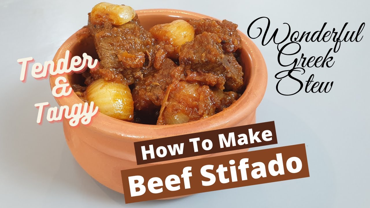 Stifado - Delicious, Tangy, Warming Greek Beef Stew. How To Make Recipe
