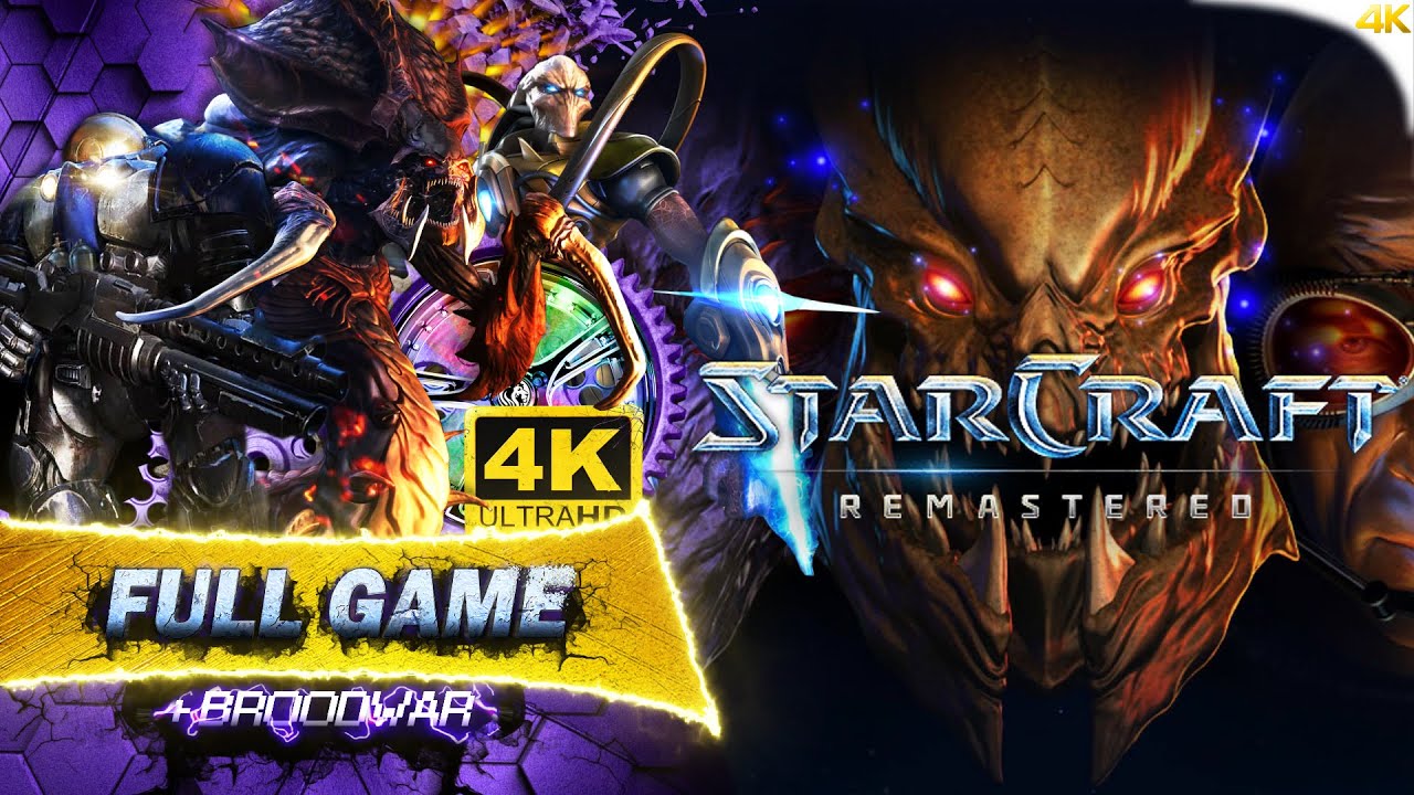 Starcraft + Broodwar Remastered Full Game  | 4k 60fps