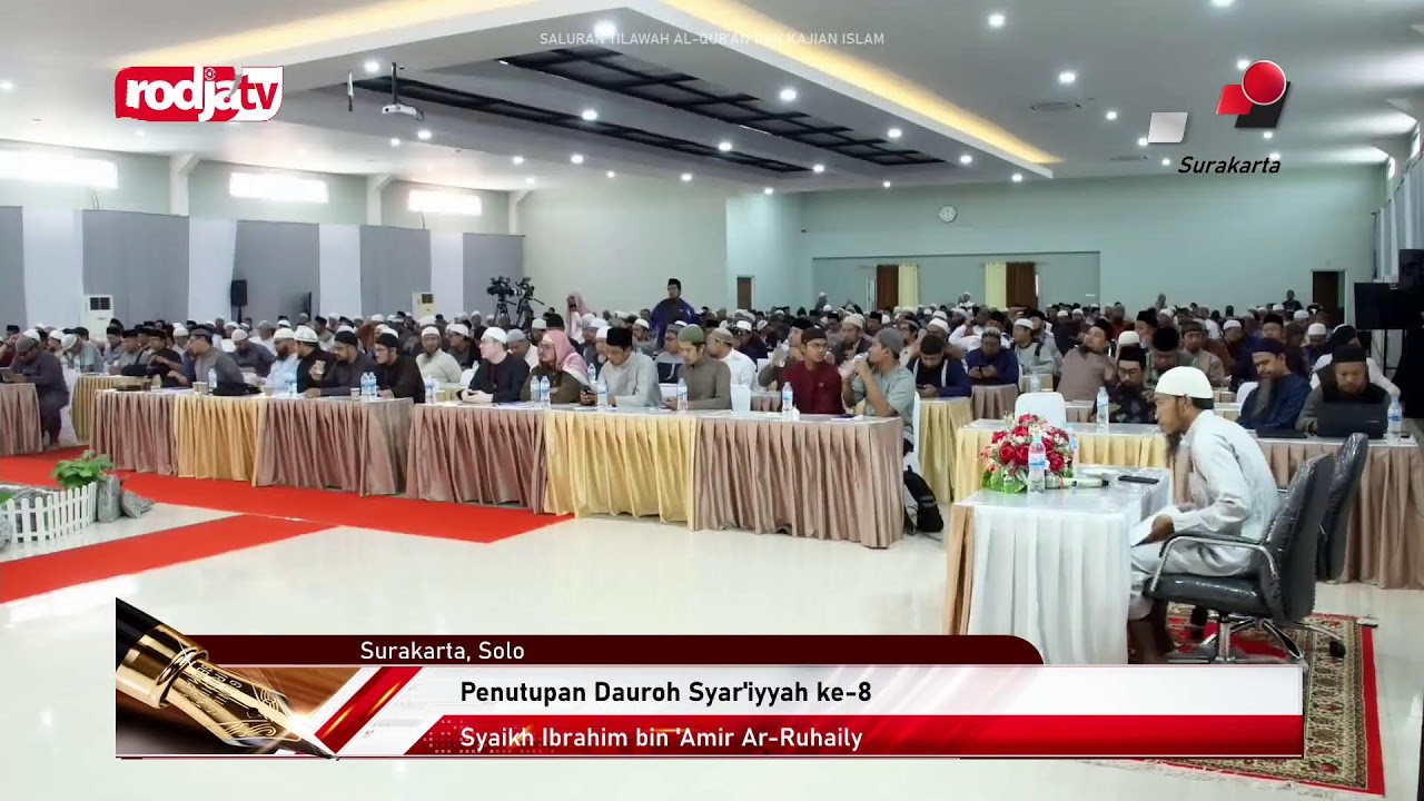 [LIVE] Penutupan Dauroh Syar'iyyah ke-8 Surakarta, Solo | Syaikh Ibrahim bin 'Amir Ar-Ruhaily