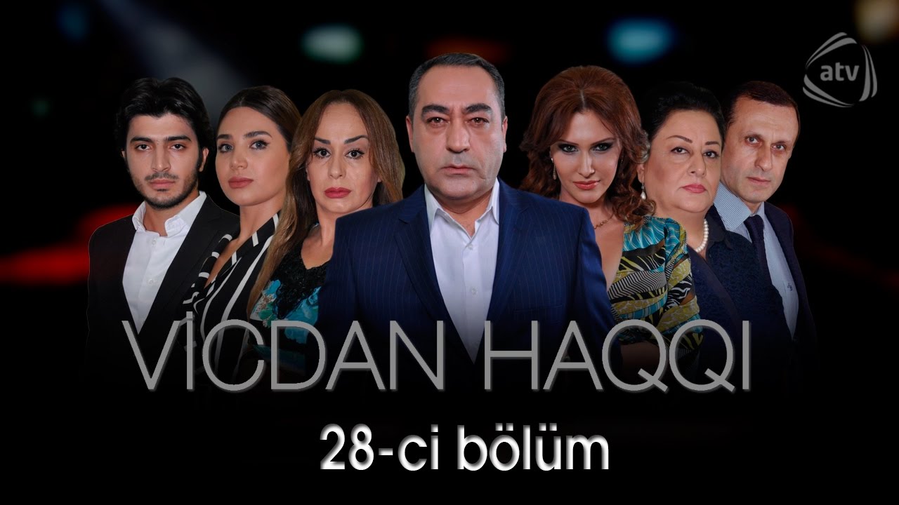 Vicdan haqqı (28-ci bölüm)