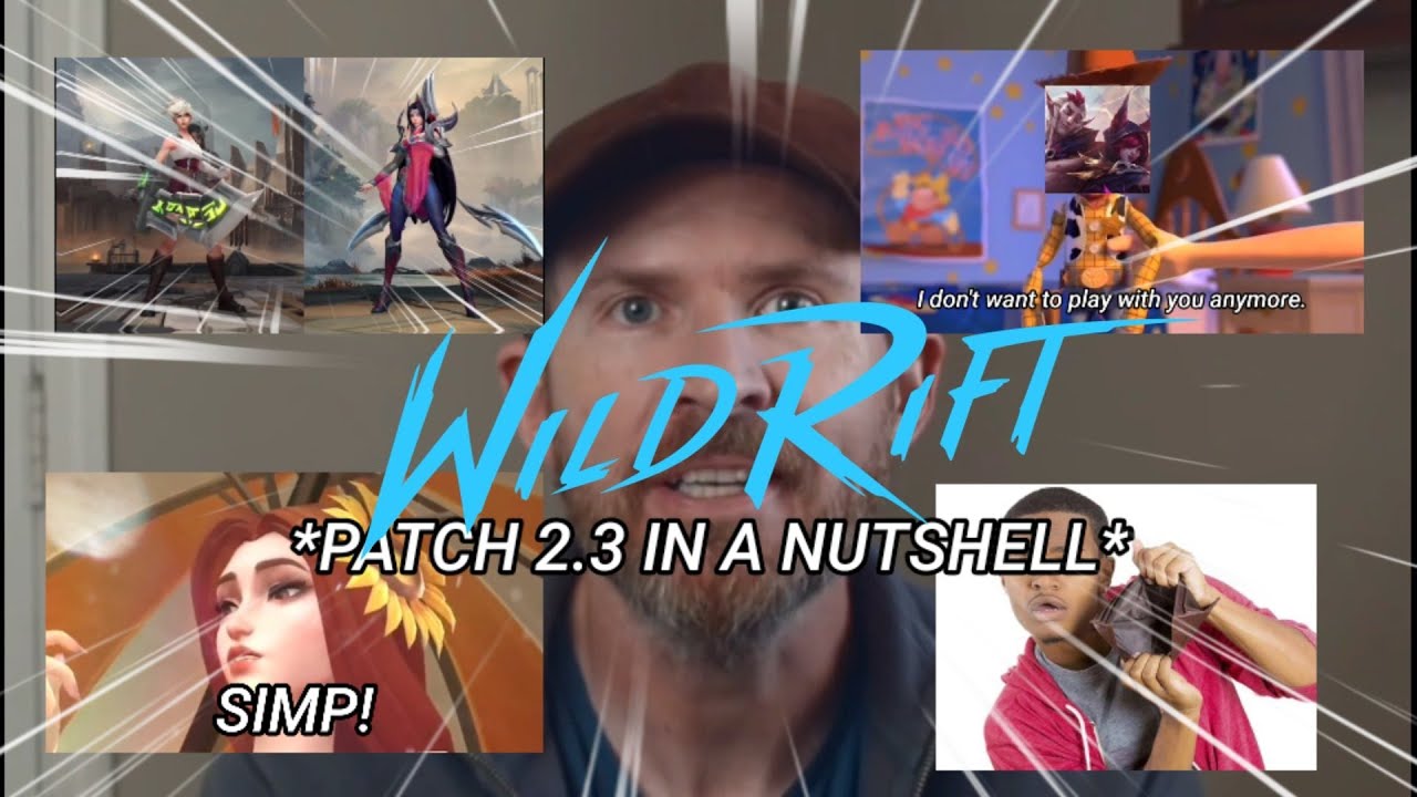 Wild Rift Patch 2.3 in a NUTSHELL...