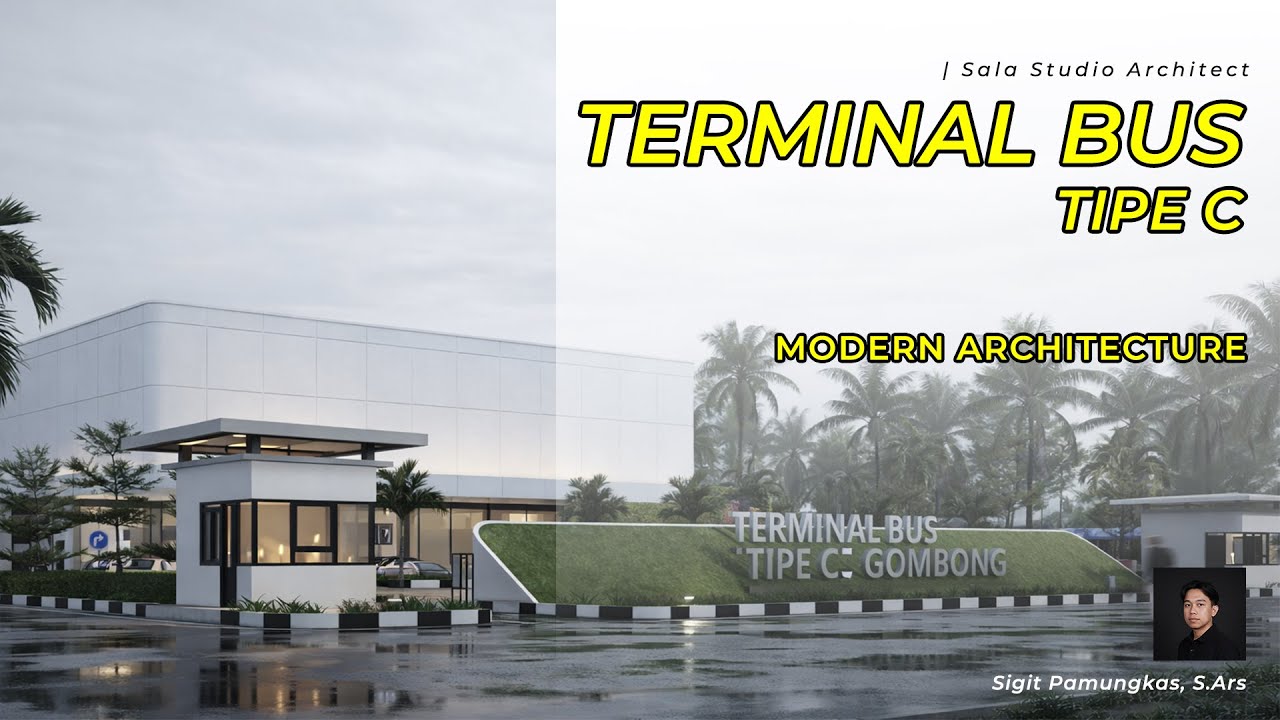 Desain Terminal Bus Tipe C Gombong Kebumen | Konsep Modern & Fungsional