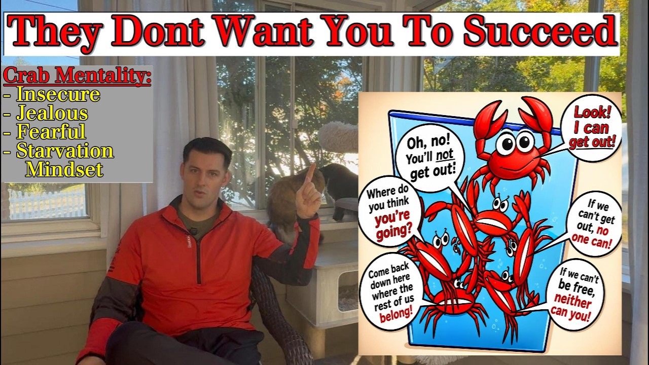 The Crab Mentality: Why They Don’t Want You to Succeed
