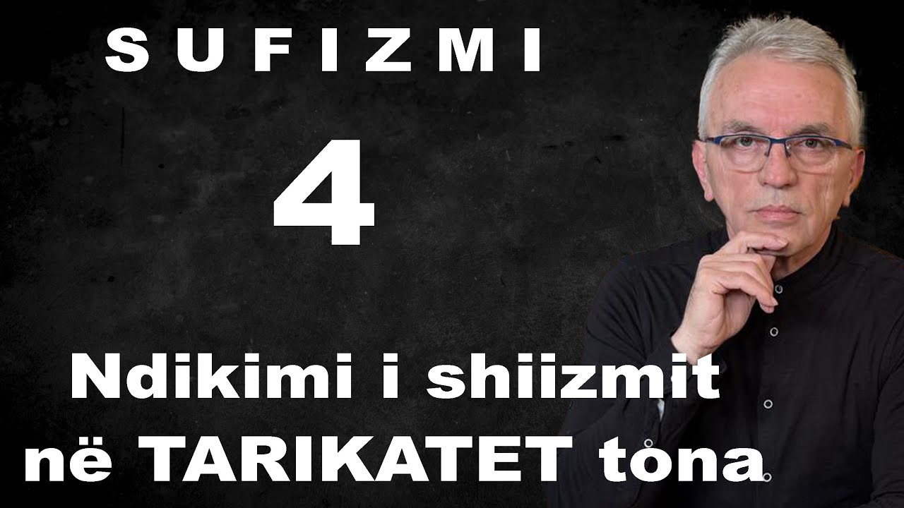SUFIZMI: Tarikatet KARIKATURË e sufizmit? (PJESA E KATËRT)