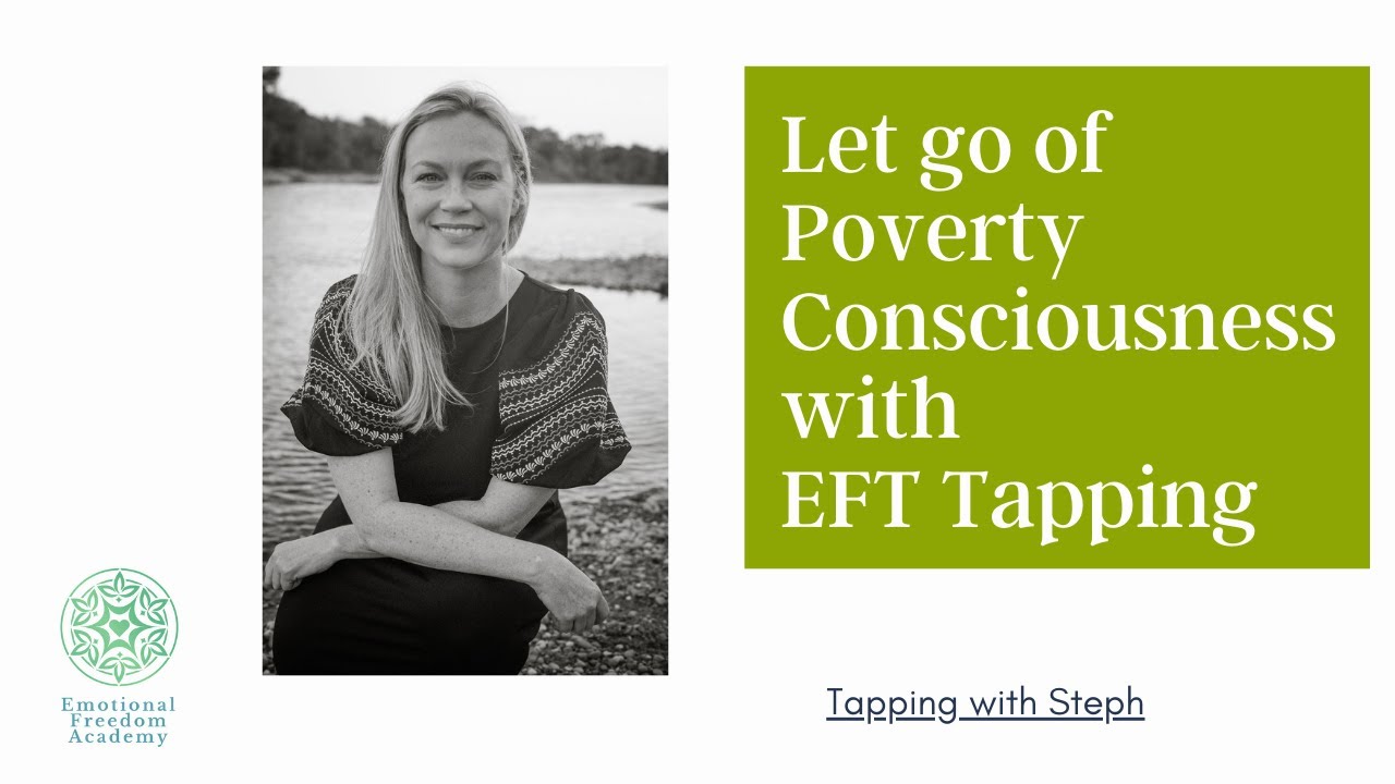 Tapping to let go of poverty consciousness
