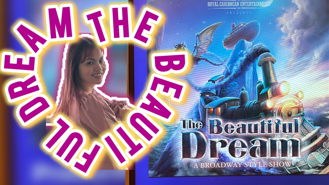 The Beautiful Dream | Royal Caribbean Ovation of the Seas Entertainment 🌊🎭