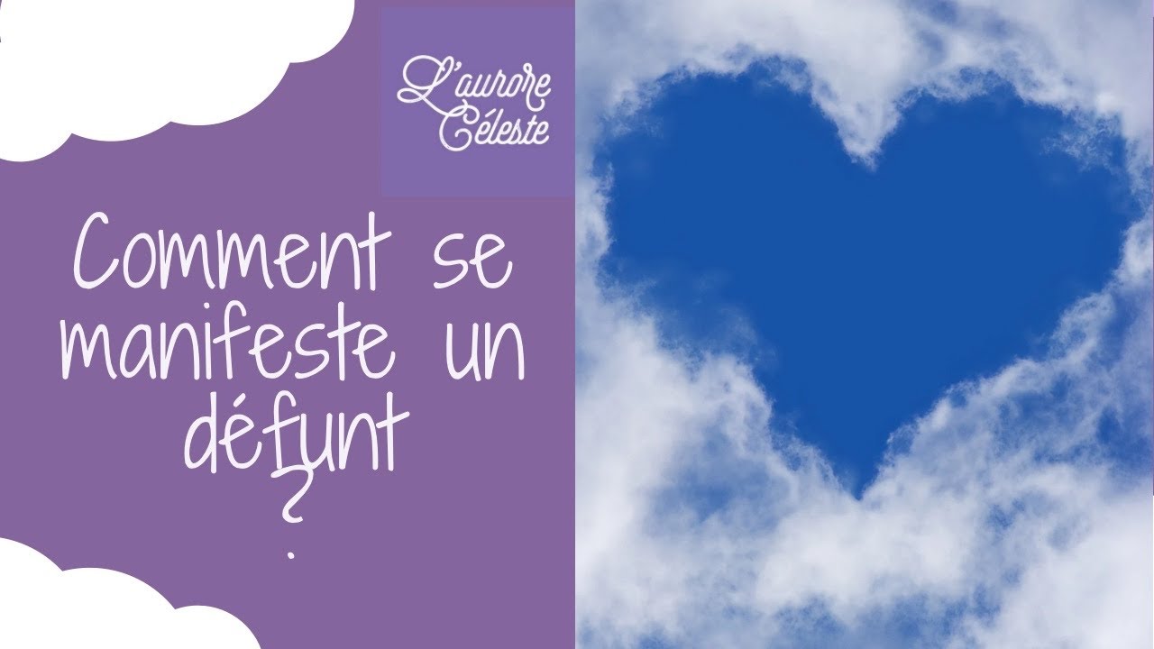 Comment se manifeste un défunt pour communiquer , les premiers signes de contact d’ un esprit ?