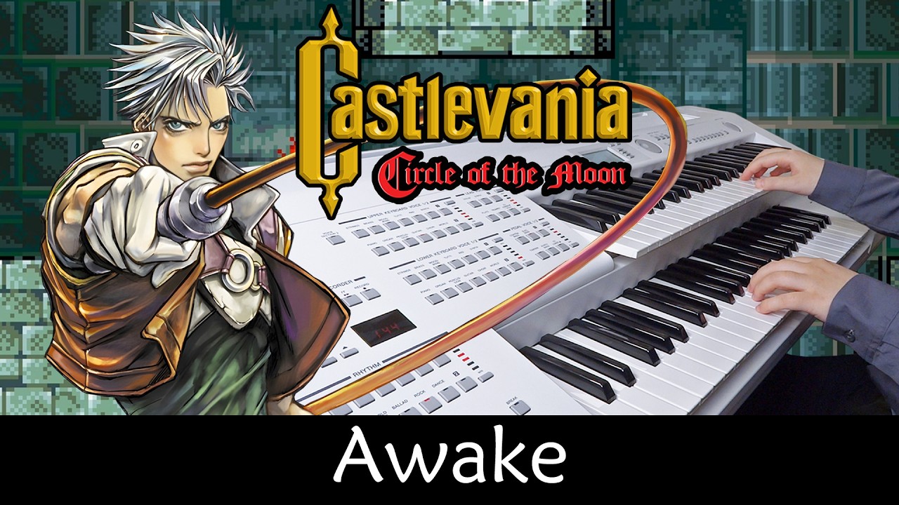 Awake - Castlevania Circle of the Moon - 悪魔城 月輪 エレクトーン Electone Cover