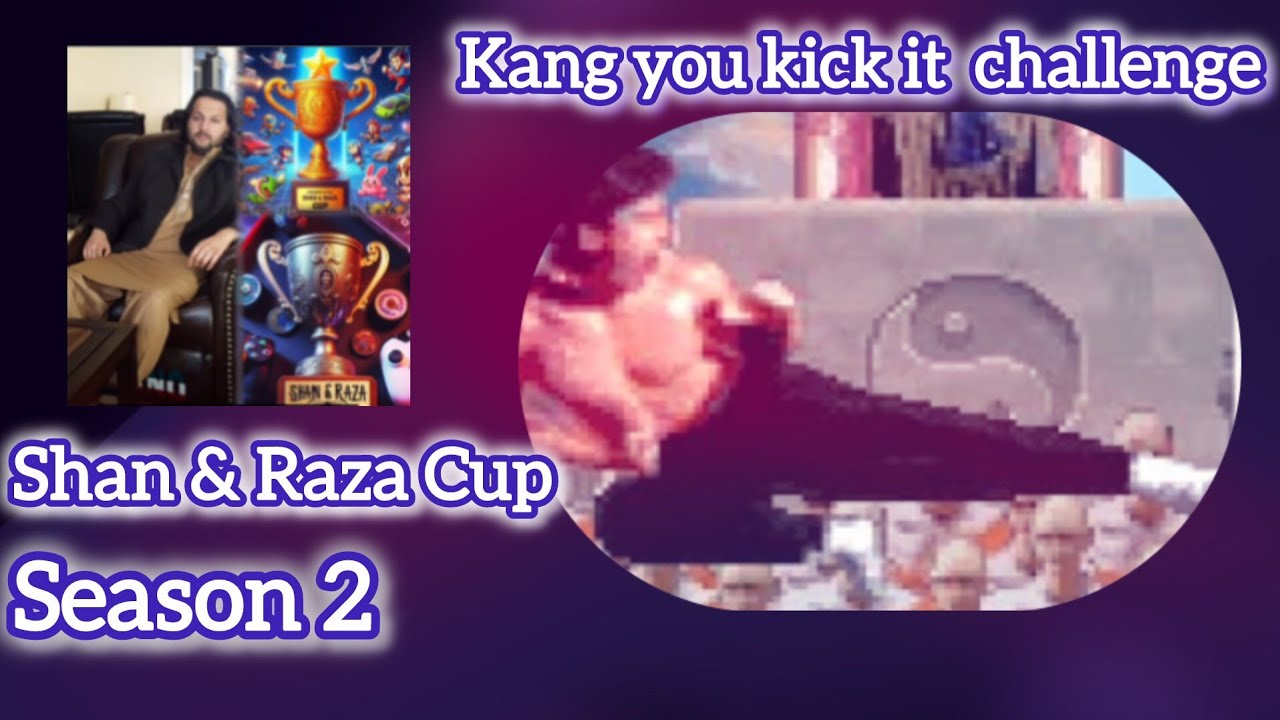 Kang you kick it Challenge : Shan & Raza Cup Season 2 #shanandrazacup #mortalkombat #snes #retro