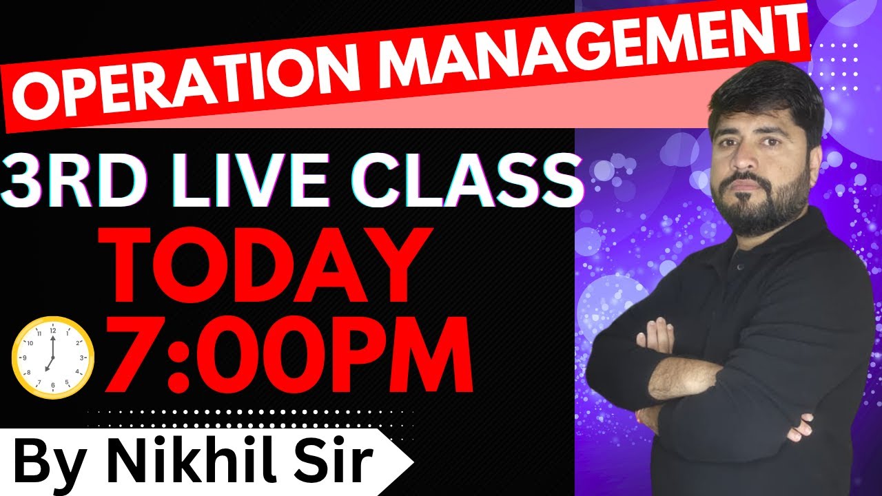 Operation Management | 3rd Live Class | DAVV MBA | MBA 2nd Semester | DAVV Exam | Nikhil Sir |