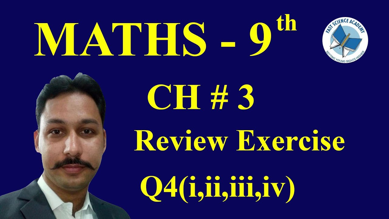 Maths 9th Chapter No.3 Review Ex 3  Q No.4 (i,ii,iii,iv)