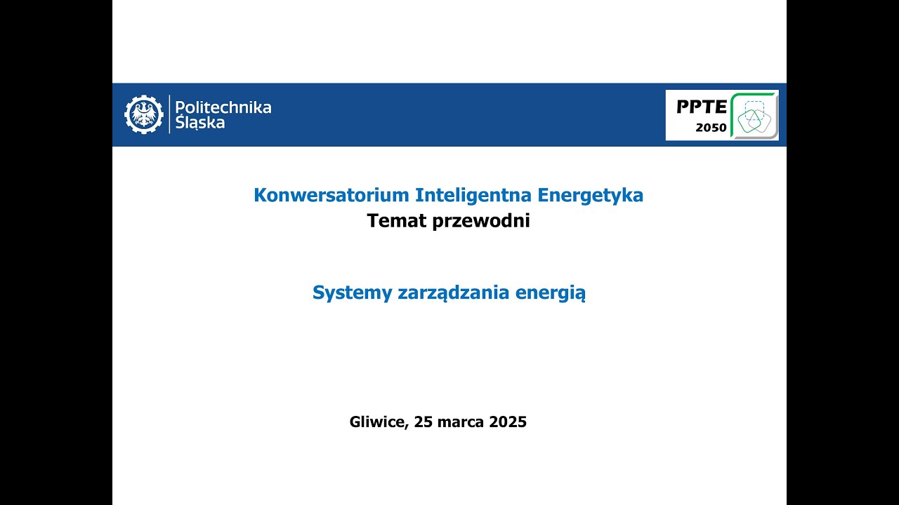 Konwersatorium IE 25.03.2025 - Systemy zarządzania energią