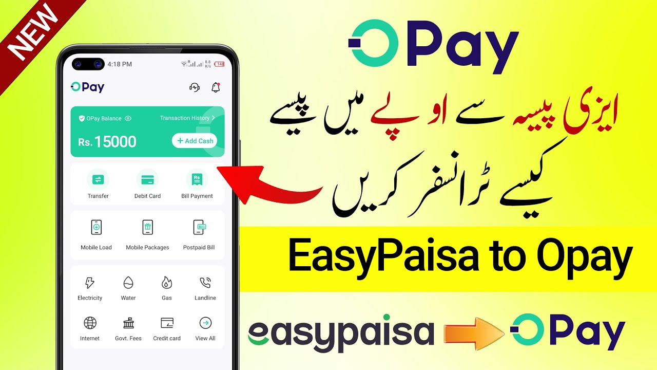 Easypaisa to Opay transfer - Easypaisa Jazzcash Money Transfer Opay App Account - Deposit Money Opay