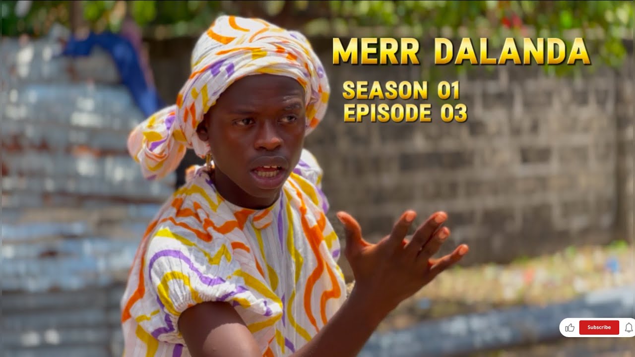 MERR DALANDA Episode 03 ( A Gambian movie ) with WULABA Arts