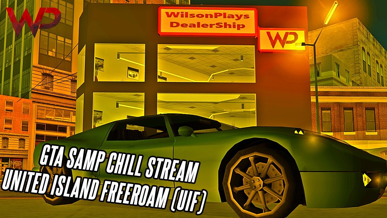 GTA Samp (UIF) | Chill Stream With Viewers