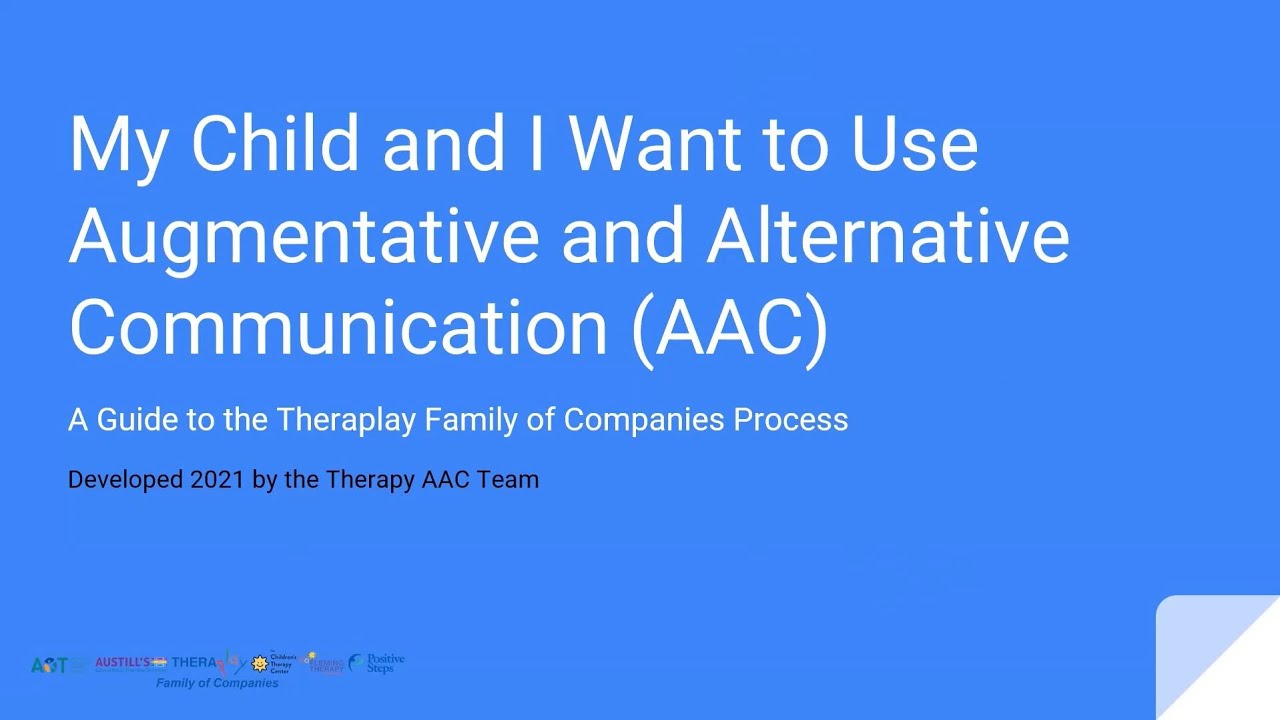 My Child and I Want to Use Augmentative and Alternative Communication (AAC)