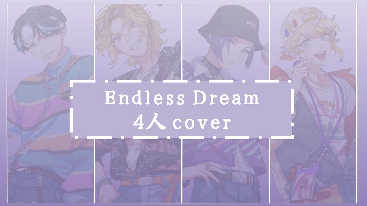 【4人】Endless Dream (Paradox Live Visty) Cover ˖ ݁✧˖ 歌い手