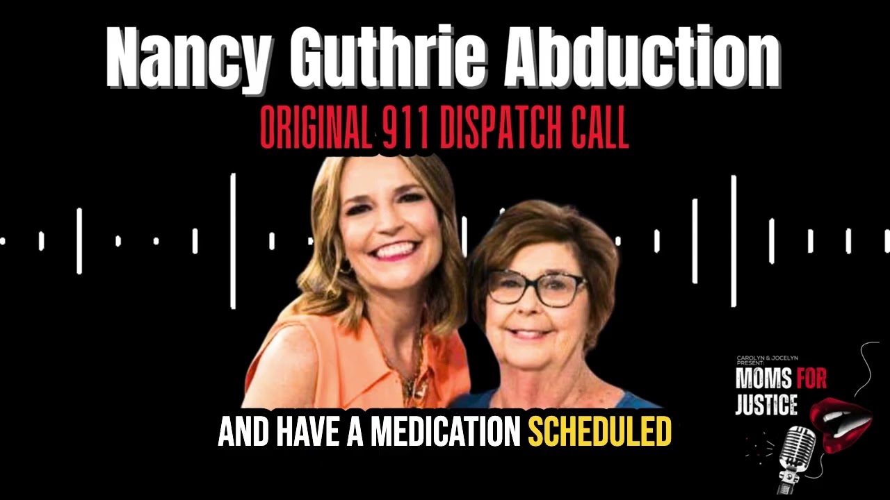 NEW - Nancy Guthrie FULL 911 Dispatch Calls (Savannah Guthrie's Mother Abducted)
