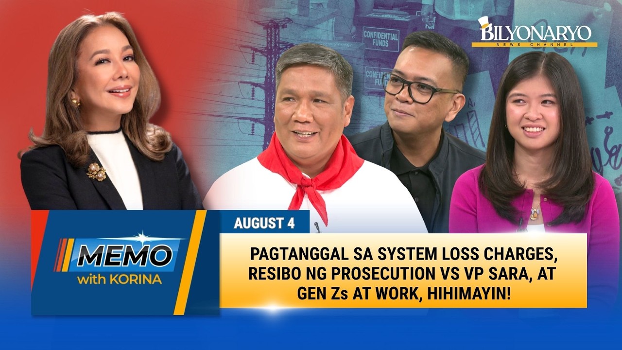 Pagtanggal sa system loss charges, resibo ng prosecution vs VP Sara, at Gen Zs at work, hihimayin!