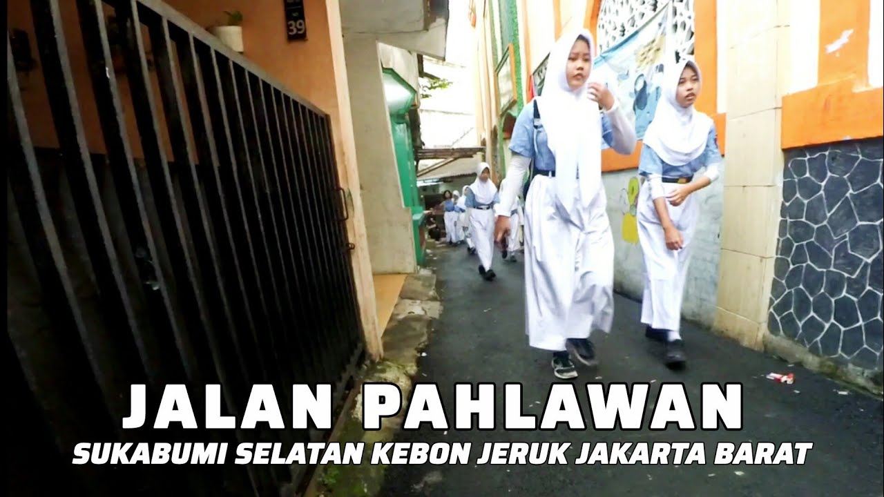 SUASANA JALAN PAHLAWAN SUKABUMI SELATAN KEBON JERUK JAK-BAR