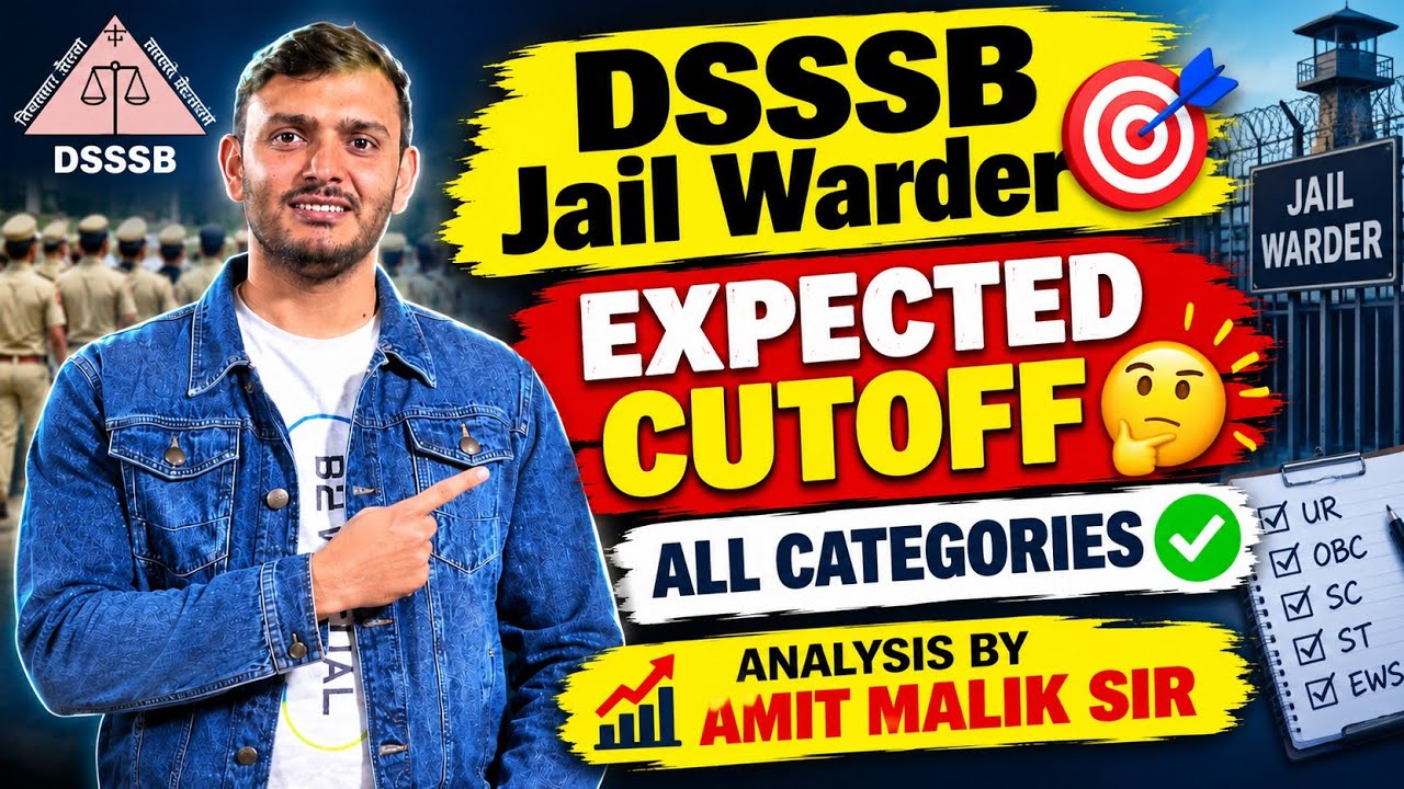 DSSSB JAIL WARDER Expected CUTOFF 🤔 By Amit Malik