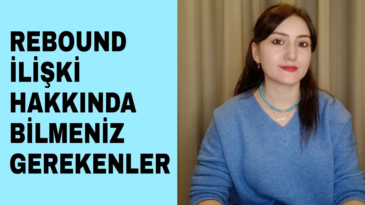 REBOUND İLİŞKİ TÜRÜ NEDİR? YARA BANDI MISIN?