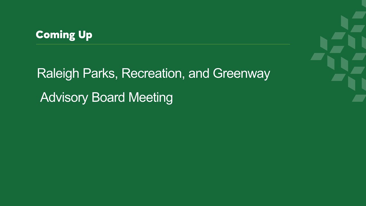 Raleigh, Parks, Recreation, and Greenway Advisory Board - March 19, 2026