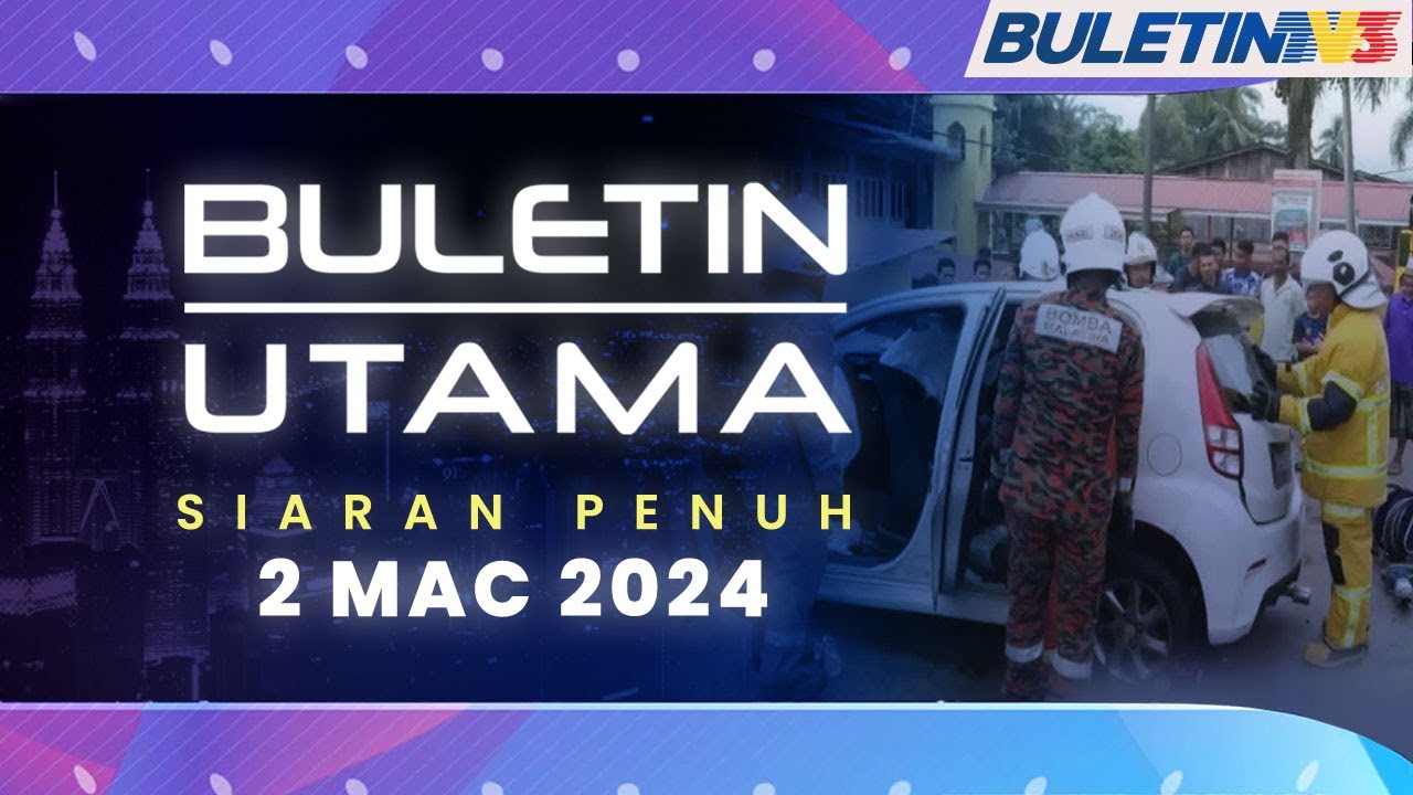 Empat Beranak Maut Terbabit Kemalangan Dua Kereta Di Kuala Krai | Buletin Utama, 2 Mac 2024