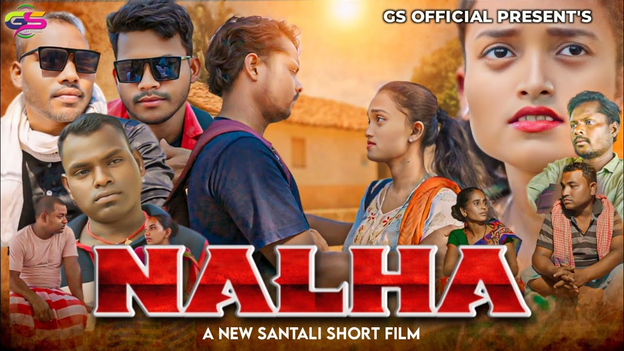 NALHA II NEW SANTALI SHORT FILM 2024 II GOSAIN SOREN OFFICIAL