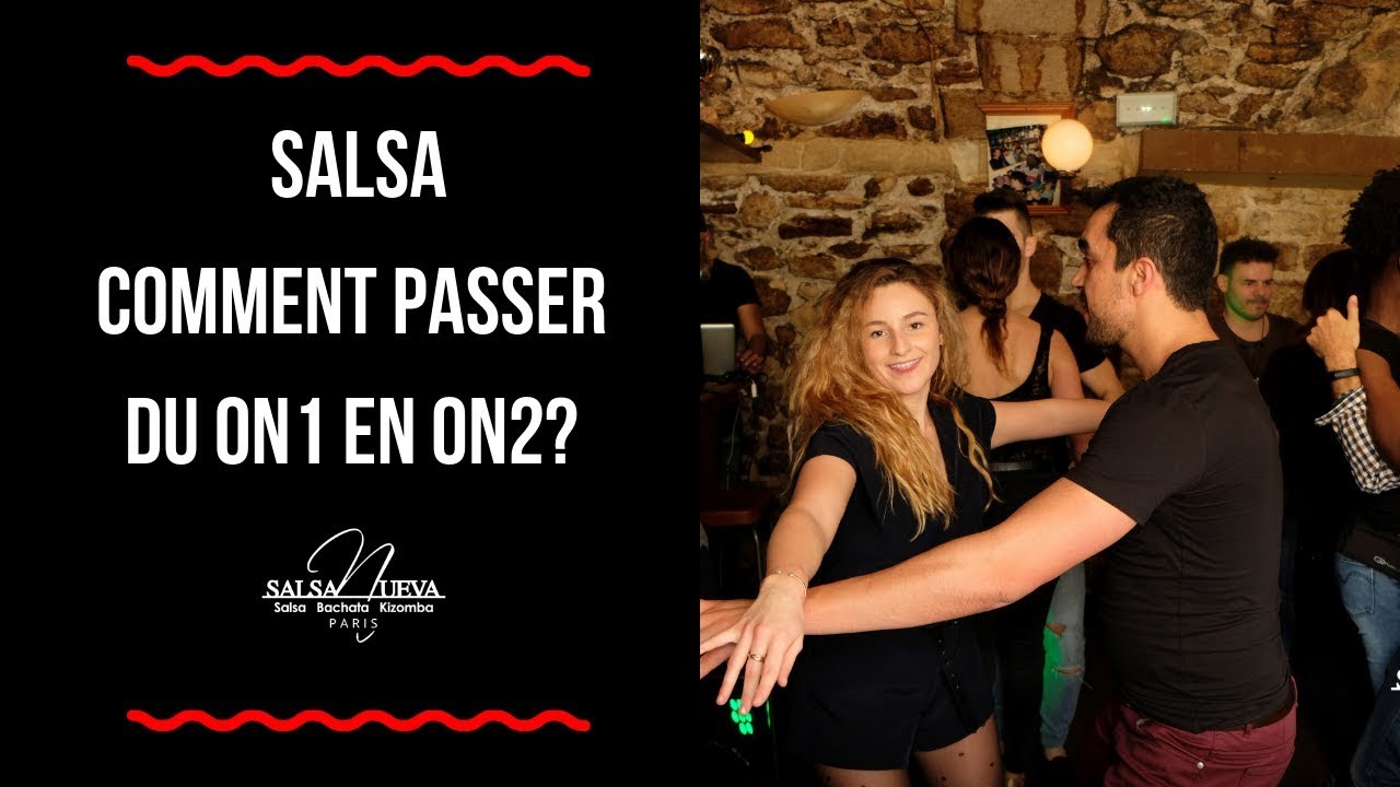 Salsa Comment passer du On1 en On2?
