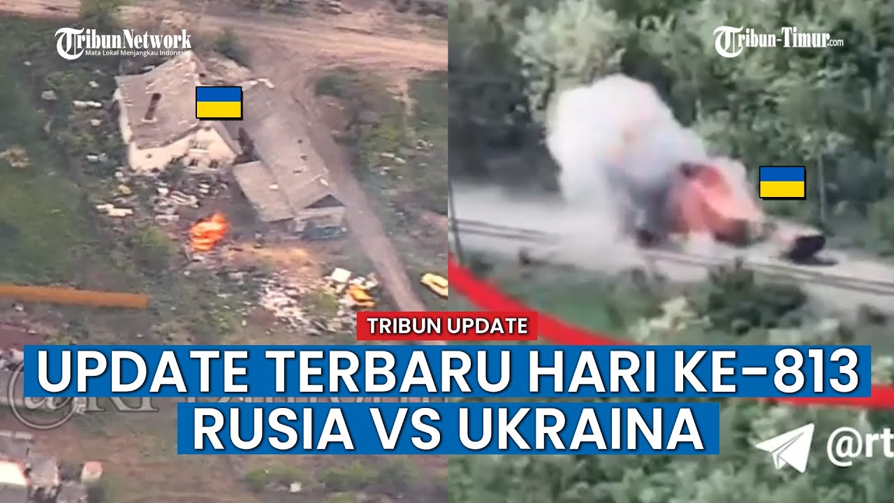 UPDATE HARI KE-813 Rusia vs Ukraina, Serangan Beruntun Rudal Rusia Obrak-abrik Benteng Ukraina
