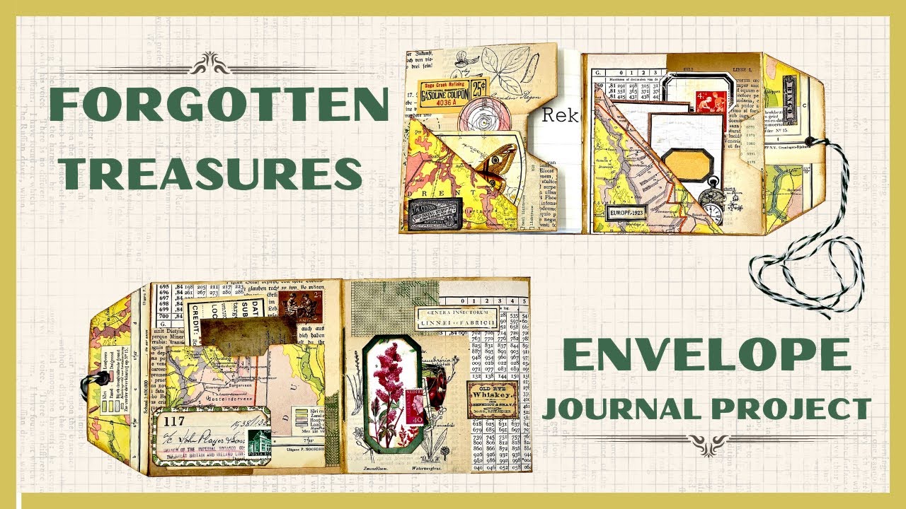 INSPIRED BY A FORGOTTEN TREASURE - ENVELOPE  JOURNAL PROJECT - #junkjournalideas #papercraft