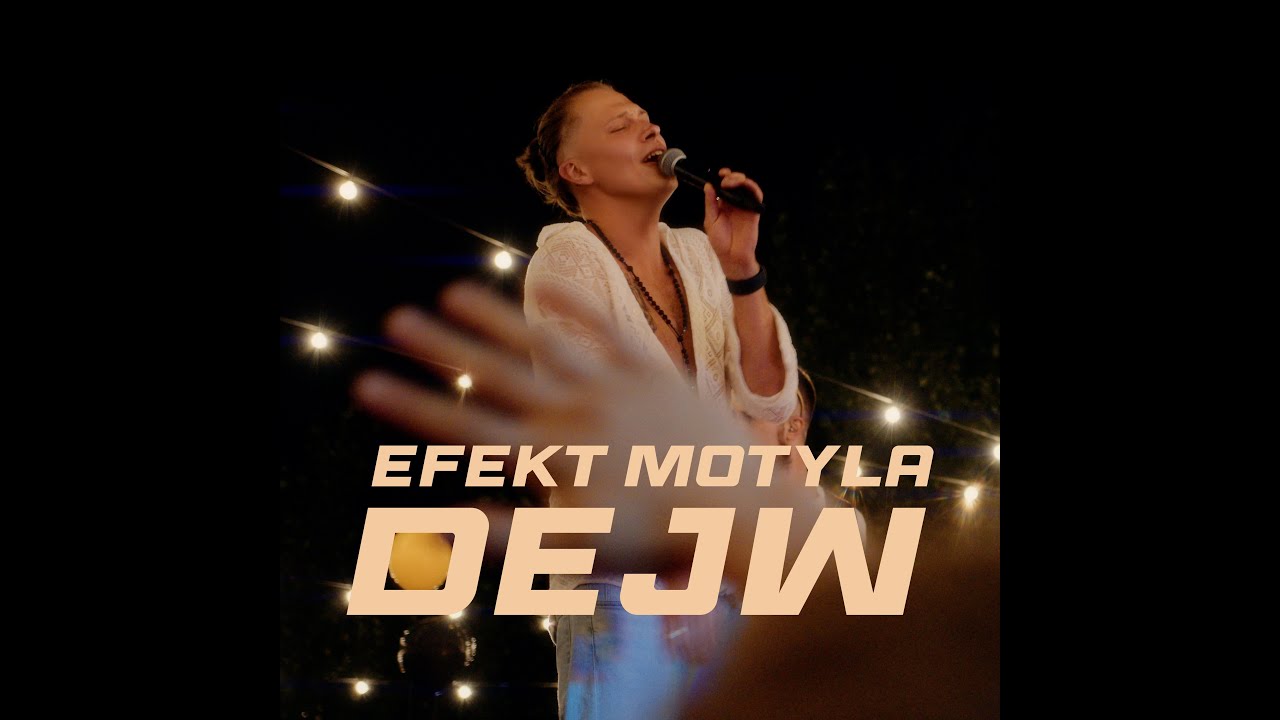 DEJW - Efekt Motyla (Official Video)