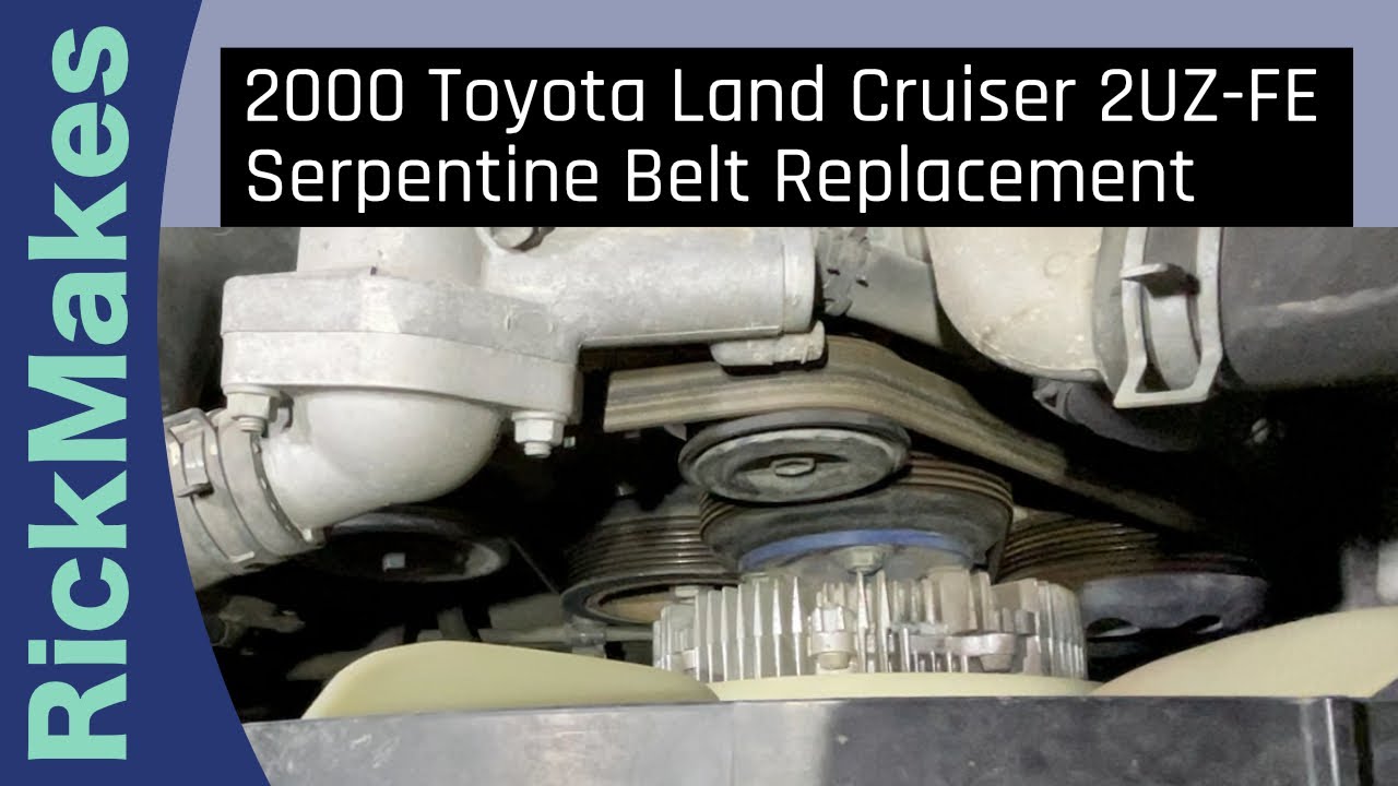 2000 Toyota Land Cruiser 2UZ-FE Serpentine Belt Replacement