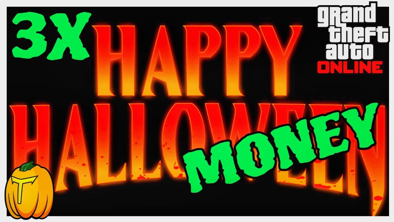 GTA Online Official 3X Money Halloween Update!!!
