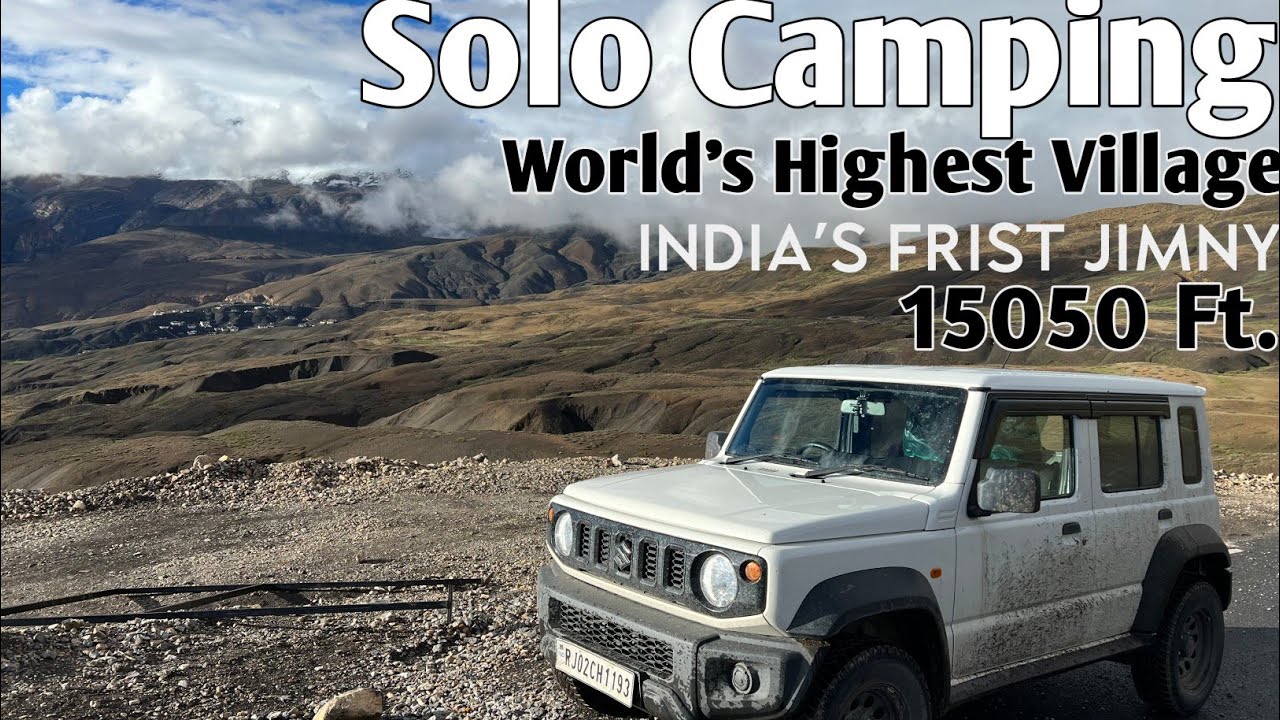 INDIAS Frist Solo Car Camping at worlds Highest Village Komic || 15050 ft. || Slolo Camping in Jimny